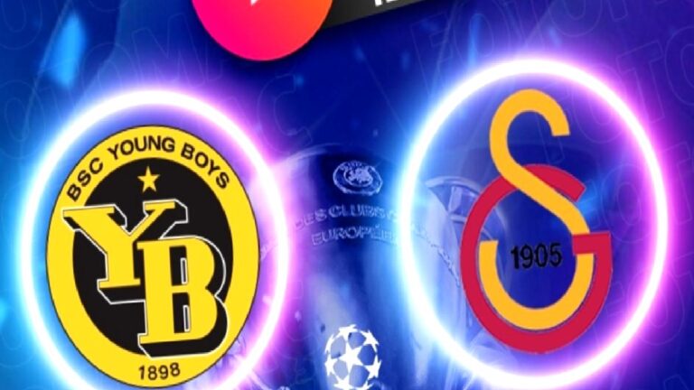 Young Boys – Galatasaray maçı CANLI İZLE | ŞAMPİYONLAR LİGİ CANLI MAÇ İZLE