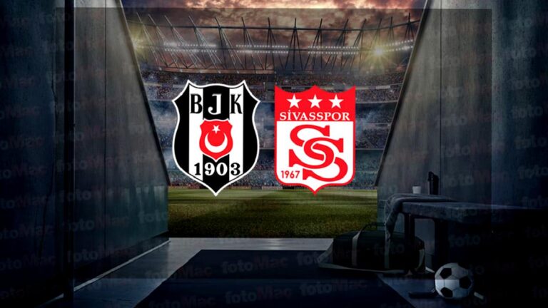 Beşiktaş – Sivasspor maçı ne zaman? St kaçta ve hangi kanalda canlı yayınlanacak? | Trendyol Süper Lig