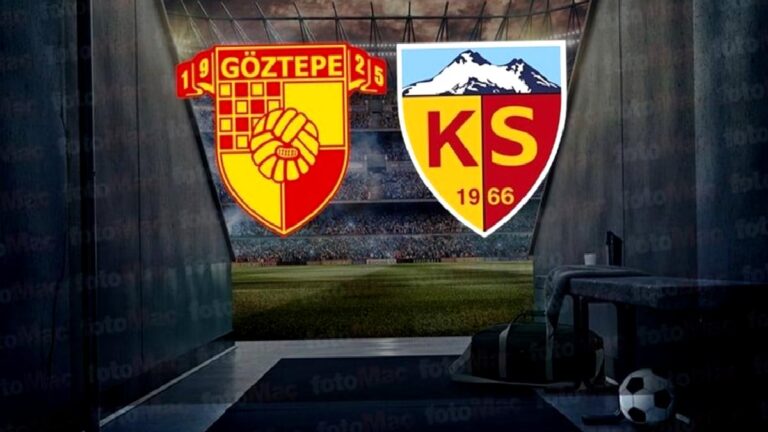 Göztepe – Kayserispor CANLI İZLE (Göztepe – Kayserispor maçı canlı anlatım)
