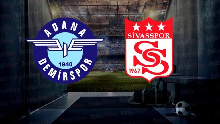 Adana Demirspor – Sivasspor maçı CANLI İZLE | Trendyol Süper Lig CANLI MAÇ