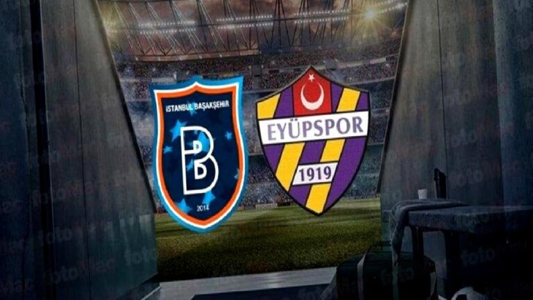 Başakşehir – Eyüpspor maçı CANLI | Trendyol Süper Lig