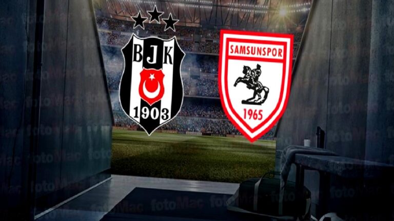 Beşiktaş – Samsunspor CANLI | Beşiktaş – Reeder Samsunspor maçı ne zaman, st kaçta ve hangi kanalda? (Trendyol Süper Lig)