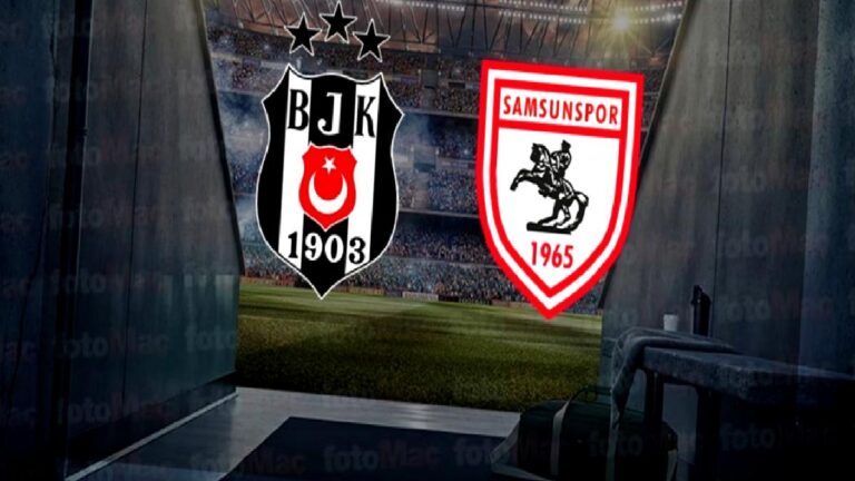 Beşiktaş – Samsunspor CANLI İZLE | Beşiktaş – Reeder Samsunspor maçı ne zaman, st kaçta ve hangi kanalda? (Trendyol Süper Lig)