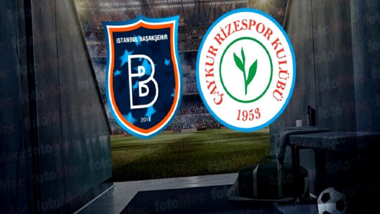 RAMS Başakşehir – Çaykur Rizespor maçı ne zaman, st kaçta ve hangi kanalda canlı yayınlanacak? | Trendyol Süper Lig
