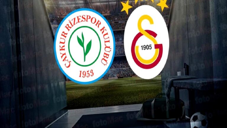 Çaykur Rizespor-Galatasaray CANLI | Rizespor-Galatasaray maçı ne zaman, st kaçta ve hangi kanalda?