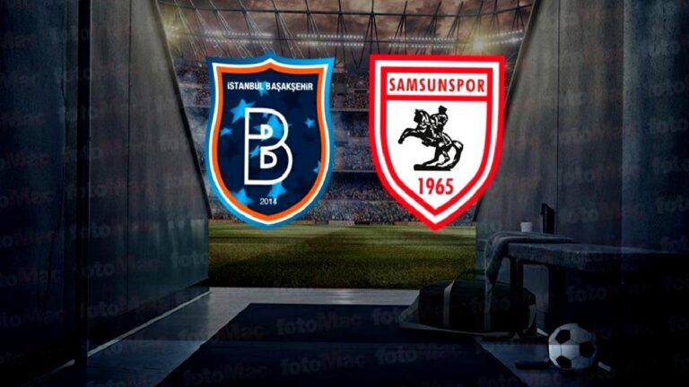 RAMS Başakşehir-Reeder Samsunspor maçı CANLI (Trendyol Süper Lig)