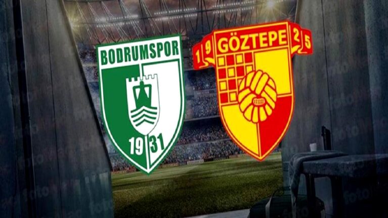Sipay Bodrum FK-Göztepe maçı CANLI İZLE | Trendyol Süper Lig CANLI MAÇ