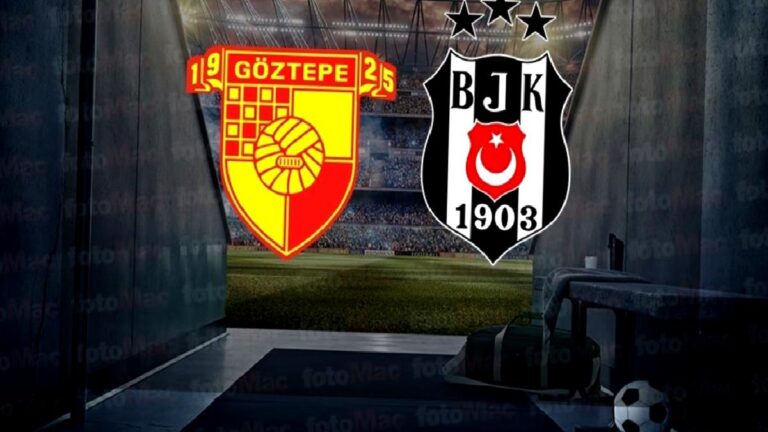 Göztepe Beşiktaş maçı izle | Göztepe – Beşiktaş maçı ne zaman, st kaçta? BJK maçı hangi kanalda?
