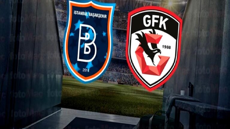 RAMS Başakşehir-Gaziantep FK maçı CANLI İZLE | Trendyol Süper Lig CANLI MAÇ