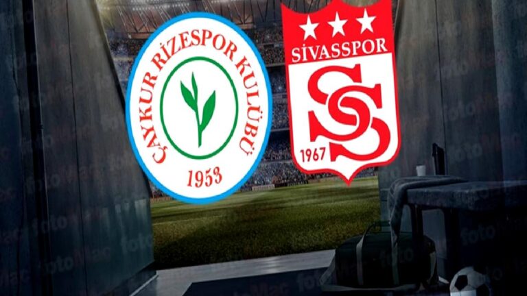 Rizespor-Sivasspor MAÇI CANLI İZLE | Çaykur Rizespor-Net Global Sivasspor maçı st kaçta ve hangi kanalda?