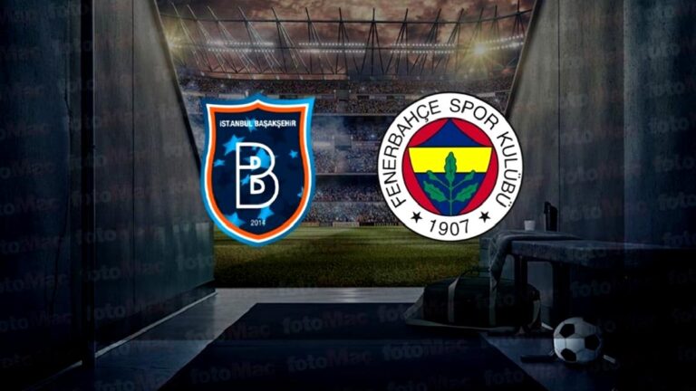 Başakşehir Fenerbahçe CANLI İZLE | F.Bahçe maçı ne zaman, saat kaçta, hangi kanalda canlı yayınlanacak?