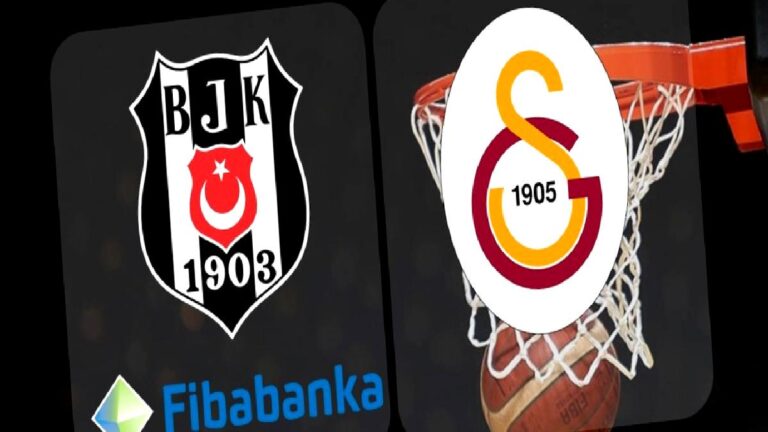 Beşiktaş Fibabanka-Galatasaray maçı izle | Beşiktaş Fibabanka-Galatasaray maçı ne zaman, saat kaçta ve hangi kanalda?