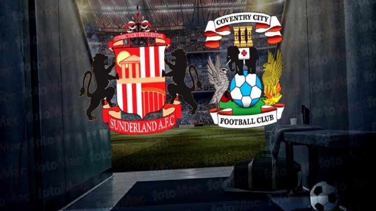 Sunderland-Coventry MAÇI CANLI İZLE | Sunderland-Coventry maçı saat kaçta ve hangi kanalda?