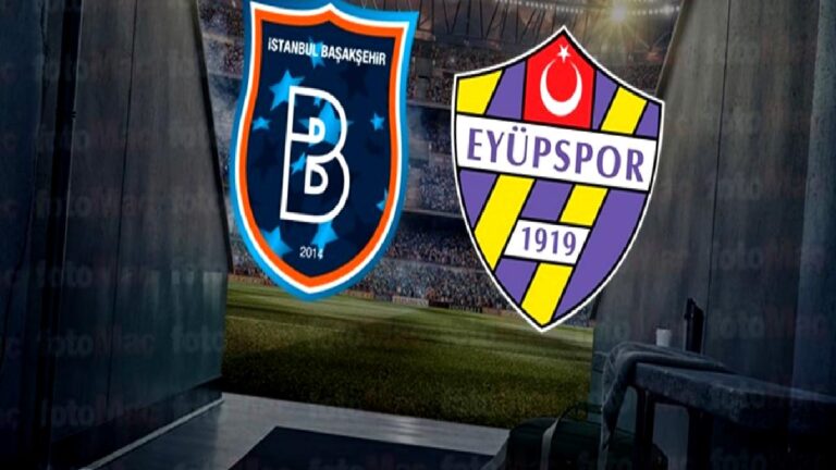 Başakşehir-Eyüpspor maçı canlı izle | RAMS Başakşehir-İkas Eyüpspor maçı ne zaman, saat kaçta ve hangi kanalda?