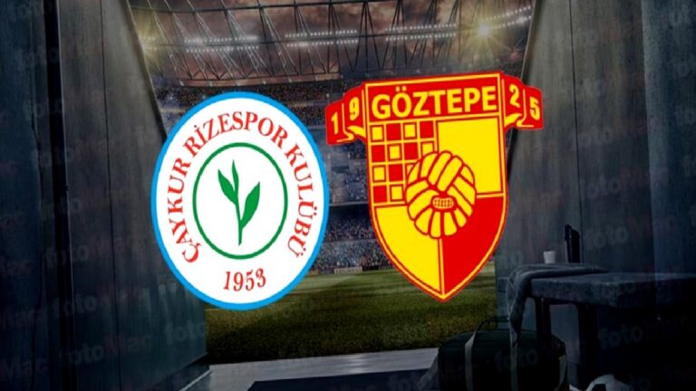 Çaykur Rizespor-Göztepe | CANLI (Trendyol Süper Lig)