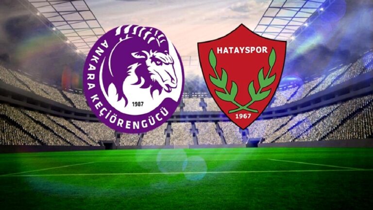 Ankara Keçiörengücü-Hatayspor CANLI | Ne zaman, saat kaçta ve hangi kanalda?
