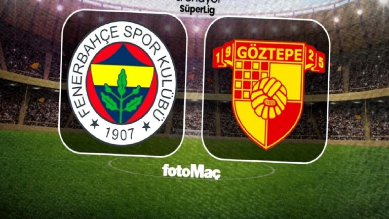 Fenerbahçe-Göztepe MAÇI CANLI İZLE | FB maçı şifresiz nasıl izlenir?