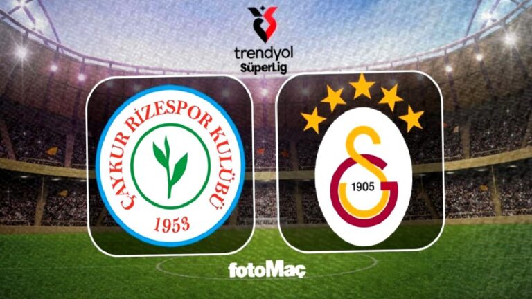 CANLI | Çaykur Rizespor – Galatasaray maçı ne zaman, saat kaçta, hangi kanalda?