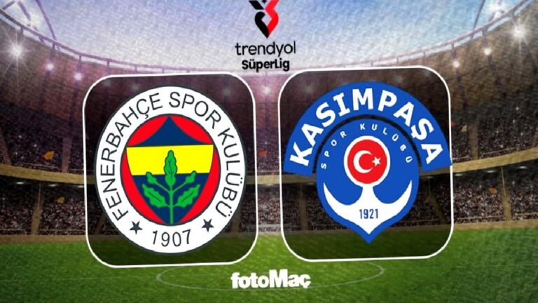 Fenerbahçe-Kasımpaşa maçı ne zaman, saat kaçta, hangi kanalda?
