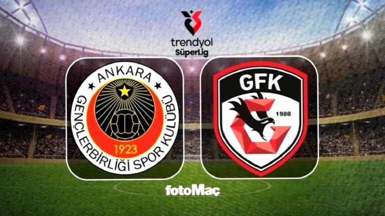 Gençlerbirliği-Gaziantep FK maçı canlı | Trendyol Süper Lig
