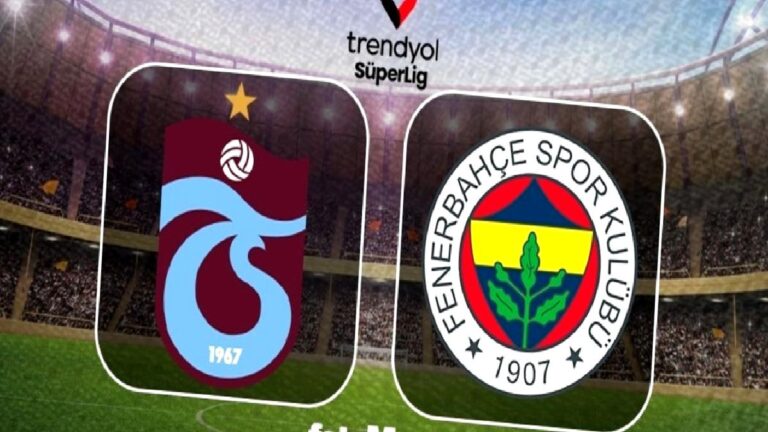 Trabzonspor-Fenerbahçe maçı izle: Saat kaçta, hangi kanalda? İlk 11’ler!