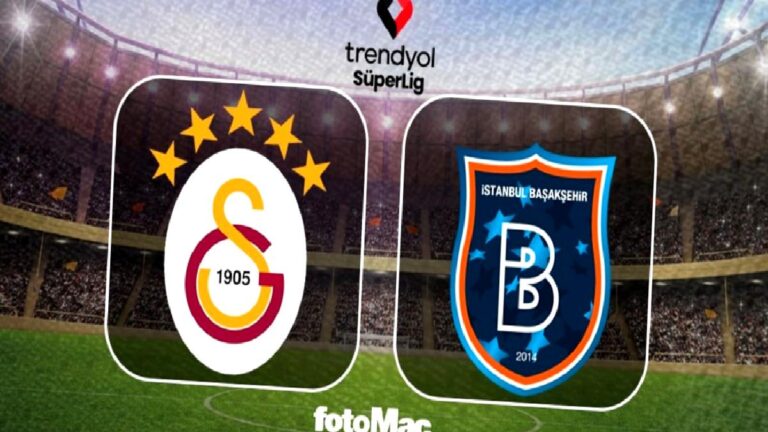 Galatasaray – Rams Başakşehir FK maçı saat kaçta, hangi kanalda?