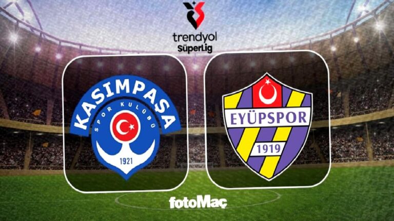Kasımpaşa – ikas Eyüpspor maçı saat kaçta, hangi kanalda?