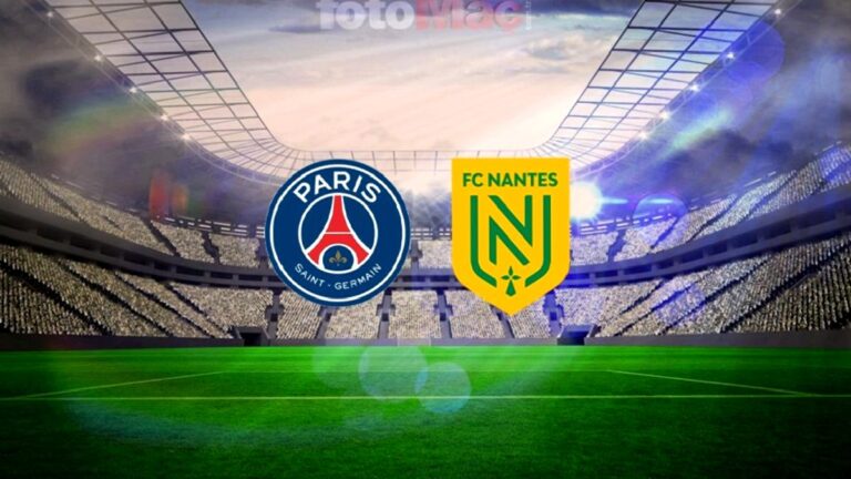 CANLI YAYIN | PSG-Nantes maçı ne zaman, saat kaçta ve hangi kanalda?