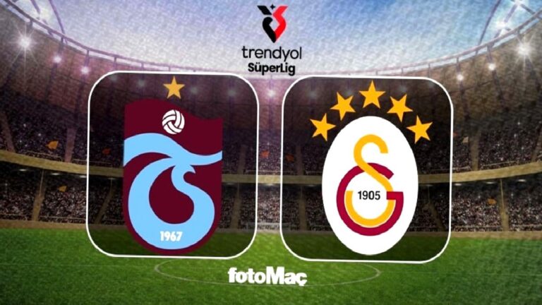 Trabzonspor-Galatasaray derbisi canlı izle | Maç ne zaman, saat kaçta, hangi kanalda?