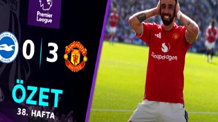 ÖZET | Bruno Fernandes rekor kırdı, ManU ligi 3. bitirdi!