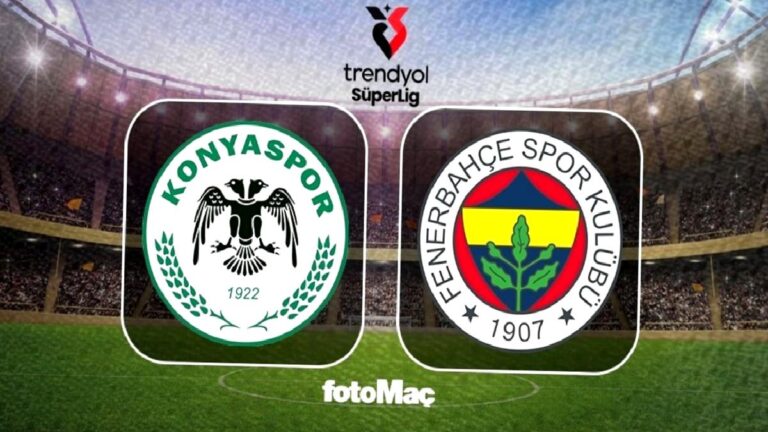 Tümosan Konyaspor-Fenerbahçe maçı CANLI: Hangi kanalda yayınlanacak? Saat kaçta?