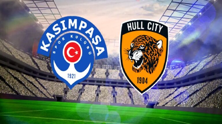 Kasımpaşa-Hull City CANLI | Maç ne zaman, saat kaçta, hangi kanalda?