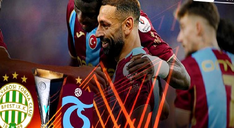 MUHTEMEL 11’LER | Trabzonspor tur için Ferencvaros deplasmanında!