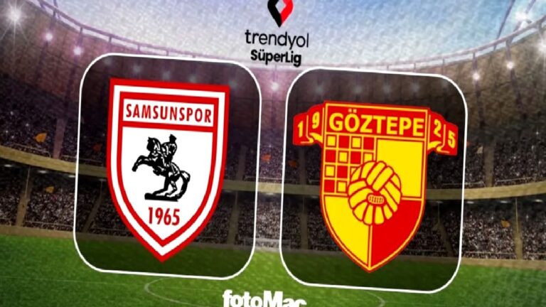 Samsunspor-Göztepe maçı CANLI | Trendyol Süper Lig