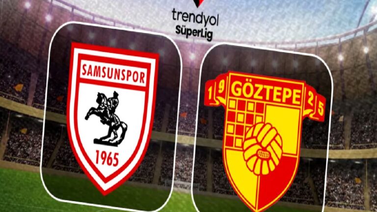 Samsunspor – Göztepe maçı ne zaman, saat kaçta, hangi kanalda?